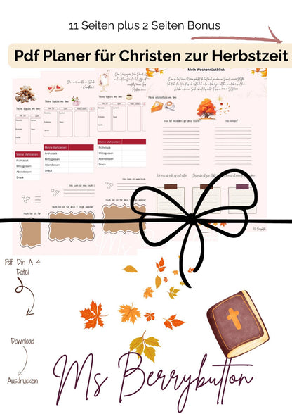7 Tage Planer für Christen zum Herbst m. tgl Bibelversen, Wochenrückblick, Platz für Notizen + Ideen, A 4 pdf, 11 Seiten + 2 Boni